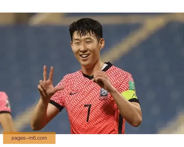 孙兴慜坦言或为最后一次世界杯心情复杂与期待交织